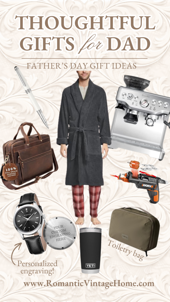 Thoughtful Gifts for Dad Father’s Day gift guide graphic with thoughtful gifts for Dad including a robe, leather bag, espresso machine, watch, YETI tumbler, toiletry bag, pen, and tool gift.